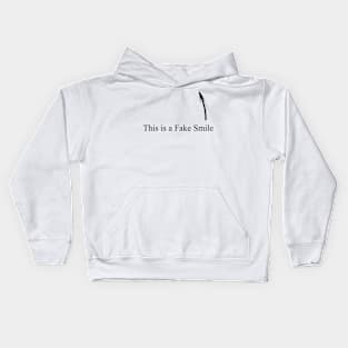 This is a Fake Smile Kids Hoodie